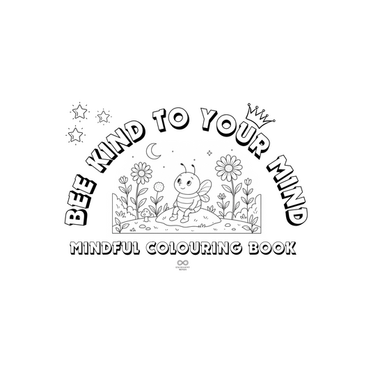 Free Bee Kind To Your Mind Colouring Pages